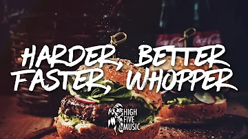 Harder Better Faster Whopper (Lyrics) Daft Punk x Whopper
