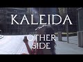 Other side by kaleida official