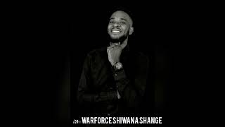Download Lagu Warforce _ Shiwana shange MP3