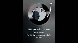 Ben Yoruldum Hayat