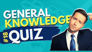 General Knowledge Quiz #18 - Virtual Pub Quiz - 20 Trivia Questions