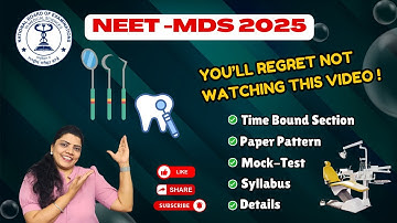 🦷 NEET-MDS 2025 | New Paper Pattern & Time-Bound Sections Explained! 🕒