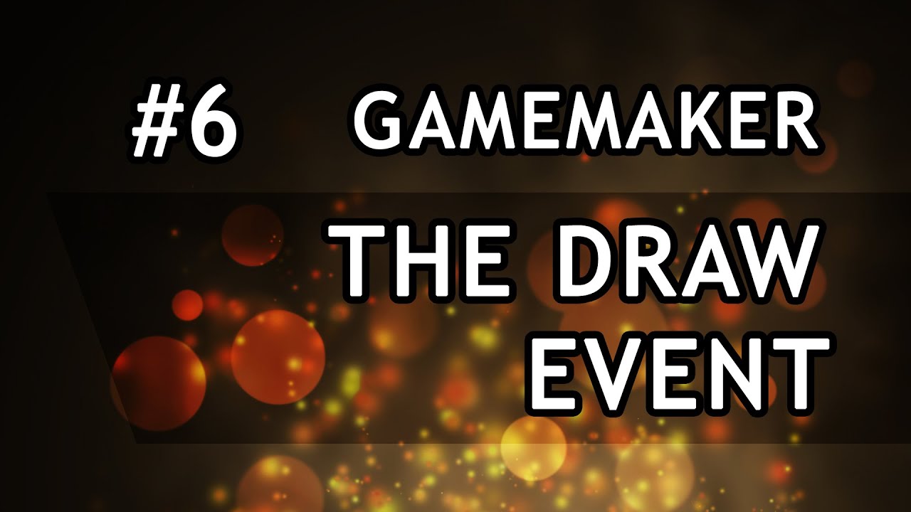 GameMaker Studio 2 - How & Why to Use the Draw Events Beginner Tutorial 