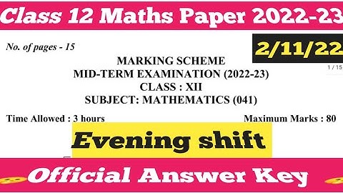 Evening shift class 12th mathematics answer key/mid term exam 2022-23 /maths paper solution class 12
