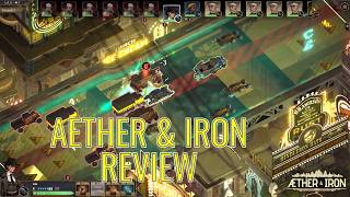 Celebrity Aether & Iron Review: A Decopunk Masterpiece Buried Under Launch Day Bugs? Profile