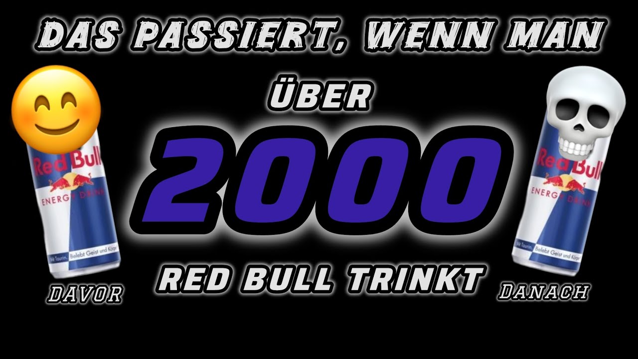 ICH HAB 2000 RED BULL‘S GETRUNKEN 💀