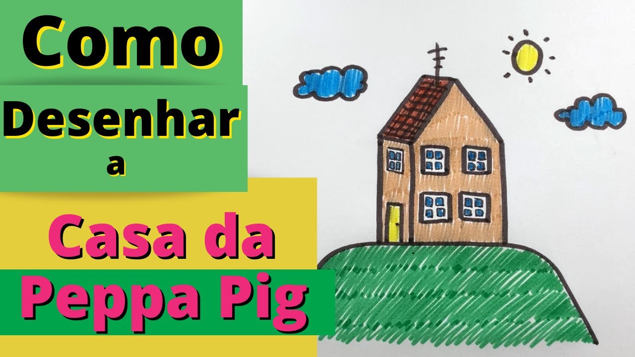 Desenho da casa da peppa pig