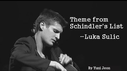 Luka Sulic-Theme from Schindler