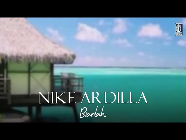 Nike Ardilla - Biarlah (Remastered Audio) class=