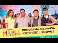 Programa da Maisa | Completo (28/09/19)