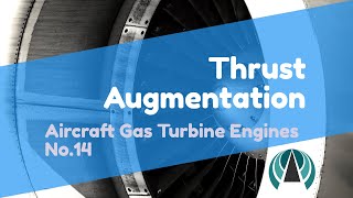 Thrust Augmentation - Aircraft Gas Turbine Engines #14