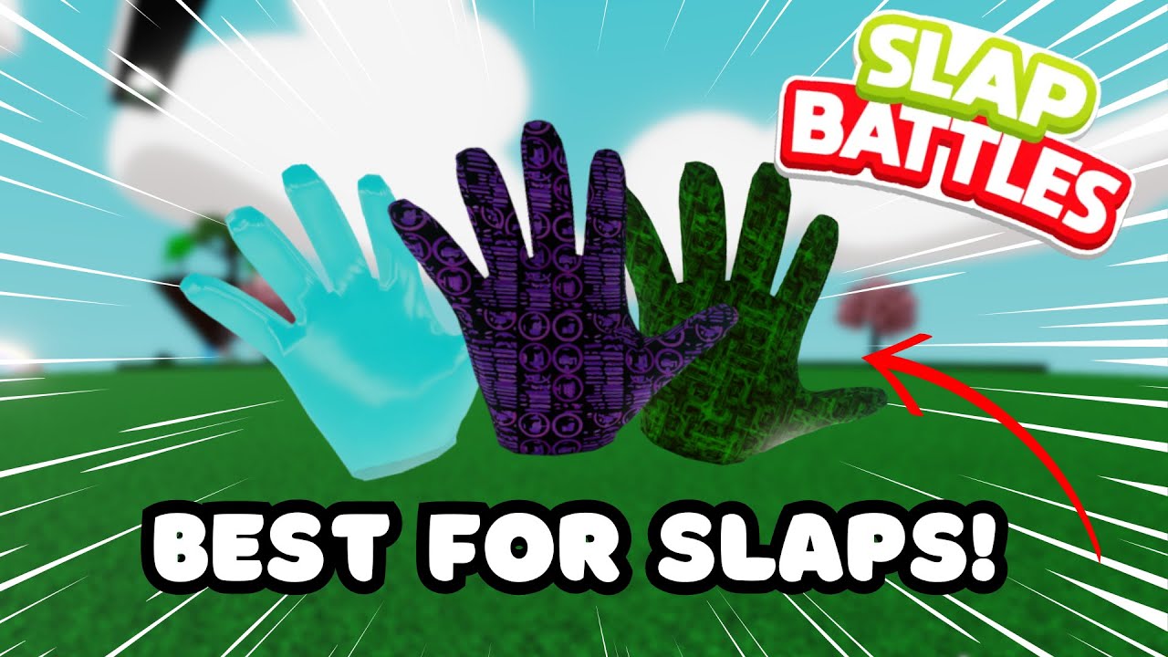 BEST SLAP GRINDING Gloves In Slap Battles! Slap Battles YouTube