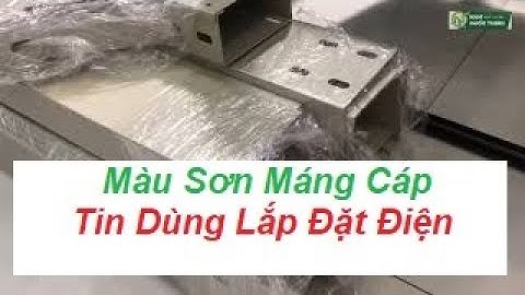 NƠI BÁN MÁNG CÁP SƠN TĨNH ĐIỆN MÀU XÁM ✅ NAM QUOC THINH