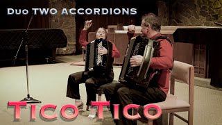 Tico Tico - Duo TWO ACCORDIONS