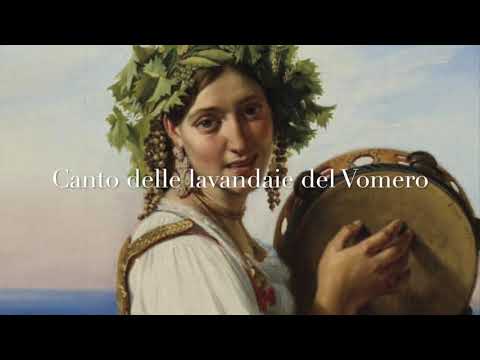 &quot; CANTO DELLE LAVANDAIE DEL VOMERO &quot; Antico canto napoletano del sec. XIII Letizia Calandra