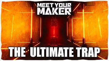 I Built The Ultimate Trap In Meet Your Maker #ad