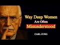 Why Emotionally Deep Women Are Often Misunderstood | Carl Jung