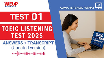 TOEIC Listening Test 2025 | FULL Test 01 (Updated Version) | Answers + Transcript