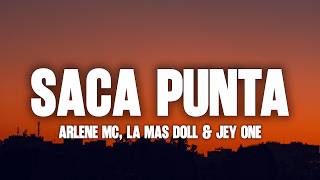 ARLENE MC X ALOFOKE MUSIC X JEY ONE X LA MAS DOLL - SACA PUNTA (Letra)