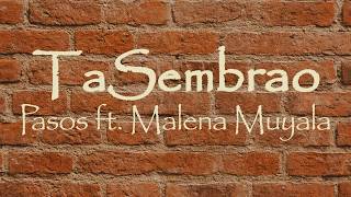 TA SEMBRAO ft. MALENA MUYALA - Pasos (Videoclip Oficial)