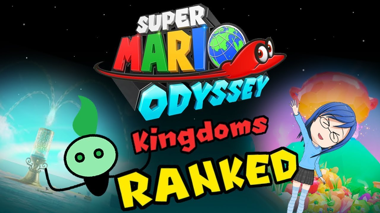 Mario Odyssey Kingdoms Ranked 