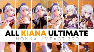 All Ultimate Kianas Battlesuit Honkai Impact 3Rd