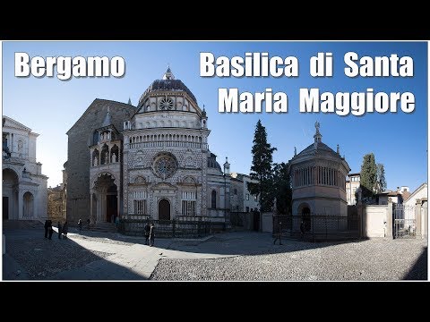 Италия: Бергамо, Базилика Санта-Мария-Маджоре