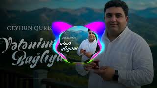 Ceyhun Qurbansoy Vətənimə Bağlıyam