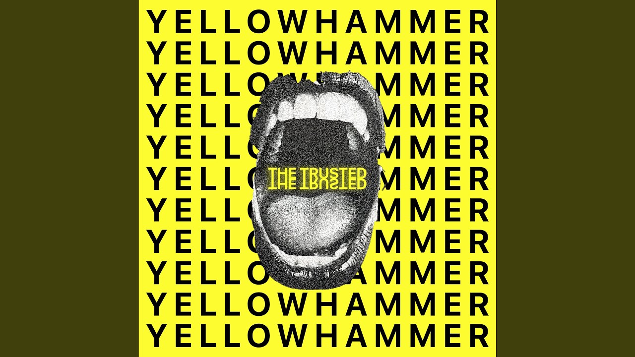 Watch Yellowhammer on YouTube Watch Yellowhammer on YouTube