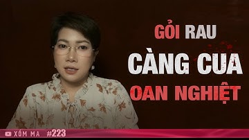 Chuyện tâm linh Thy kể : GỎI RAU CÀNG CUA OÁN NGHIỆT