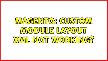 Magento: Custom Module layout xml not working?