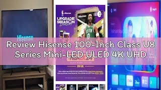 Review Hisense 100-Inch Class U8 Series Mini-LED ULED 4K UHD Google Smart TV (100U8K) - QLED, 480 Mo