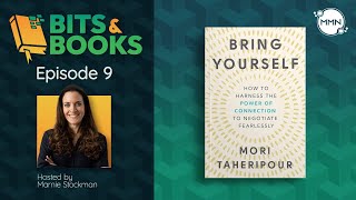 Bits and Books Ep. 9: Bring Yourself: How to Negotiate Fearlessly