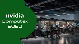 Computex 2023 - Accelerated Computing and Generative AI (NVIDIA)