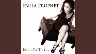 Video thumbnail of "Paula Prophet - From Me To You"