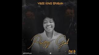 Ybee King Shabah - Pretty Gal