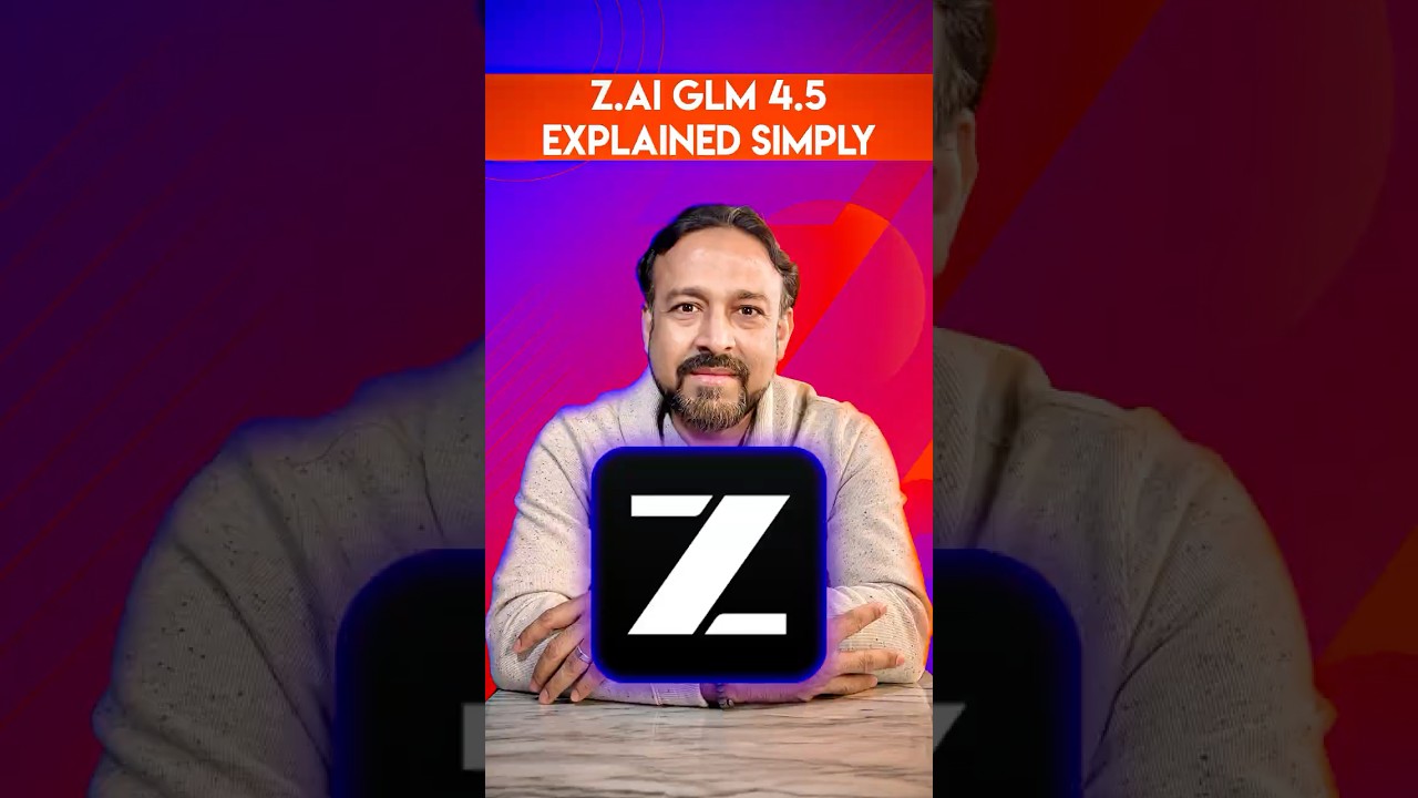 Z.ai GLM 4.5 - Explained simply - YouTube