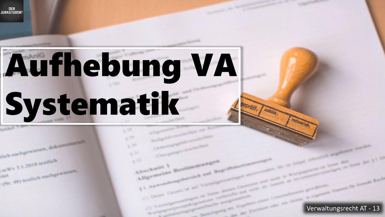 aufhebung-von-verwaltungsakten-systematik-48-49-vwvfg-i