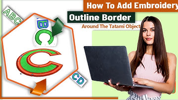 How To Add Outline Border In Tatami Object Final | Embroidery Digitizing Tutorials | Zdigitizing