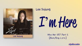 Lee Sojung – I’m Here [Why Her OST Part 5] [Color_Coded_Rom|Eng Lyrics] Resimi