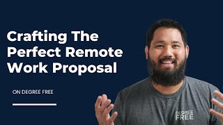 Crafting a Persuasive Remote Work Proposal and Tips for Getting Approval from Your Boss by Degree Free 46 views 3 weeks ago 9 minutes, 33 seconds