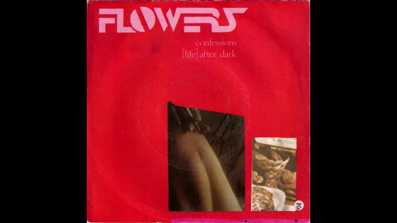 The Flowers [Life] After Dark YouTube