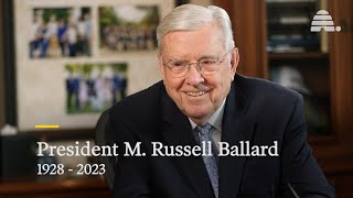 Remembering President M. Russell Ballard