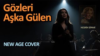 Gözleri Aşka Gülen - New Age Cover