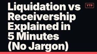 Liquidation vs Receivership Explained in 5 Minutes (No Jargon) Repudiation Explained In 5 Minutes No Jargon