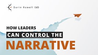 How Leaders Can Control the Narrative Wealth