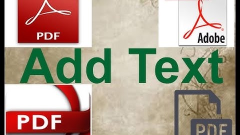 How to Add Text to a PDF File in 2020