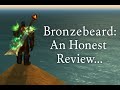 ブロンズビアード WoW 2ヶ月後...正直なレビュー | アセンション WoW