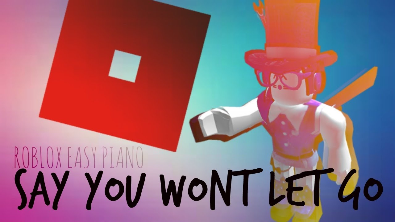 Say You Wont Let Go Roblox Easy Piano Youtube - say you wont let go virtual piano roblox