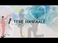 Tere hawale l cover by aman saxena l arijit singh